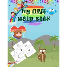 My First Word Book: A Book For Your Kids Paperback, Independently Published, English, 9798736113040