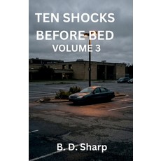 (영문도서)Ten Shocks Before Bed Volume 3 Paperback, B.D. Sharp, English, 9798995428121