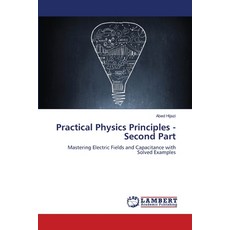 (英文圖書)Practical Physics Principles - Second Part 平裝版, LAP Lambert Academic Publis..., 英文
