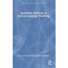 (영문도서) Innovative Methods in Korean Language Teaching Hardcover, Routledge, English, 9781032725284