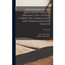 (영문도서) New Edition of the Babylonian Talmud Original Text Edited Corrected Formulated and Trans... Hardcover, Legare Street Press
