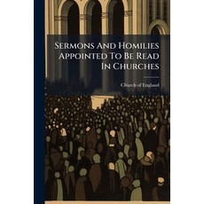 (英文圖書)Sermons And Homilies Appointed To Be Read In Churches 平裝版, Nabu Press, English