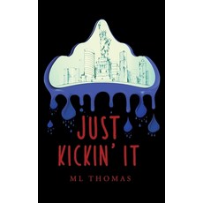 (英文圖書)Just Kickin' It 精裝版, Dorrance Publishing Co., 英文