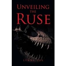 (영문도서) Unveiling the Ruse Paperback, Christian Faith Publishing,..., English, 9781635757156