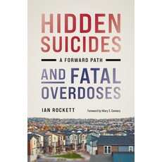 (英文圖書)Hidden Suicides and Fatal Overdoses: A Forward Path 精裝版, Johns Hopkins University Press, 英文
