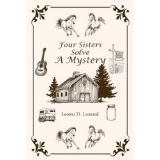 (英文圖書)Four Sisters Solve a Mystery 平裝版, Christian Faith Publishing, 英文