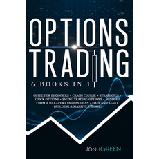 Options trading: 6 in 1: Guide for beginners + crash course + strategies + stock options + swing tra... Paperback, Andre Paolin, English, 9781914092275