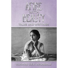 (영문도서)Afire with Beauty: Talks and Writings Paperback, Independently Published, English, 9798182146616