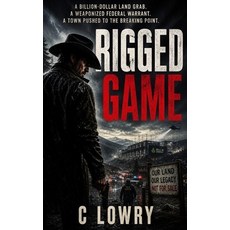 (영문도서)Rigged Game Paperback, Grand Ozarks Media, English, 9798295879371