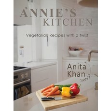 (英文圖書)Annie's Kitchen: "Vegetarian Recipes with a twist" 精裝版, Atticus Publishing, 英文