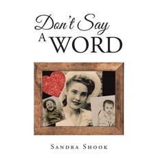 (영문도서) Don't Say a Word Paperback, Christian Faith Publishing,..., English, 9798886854244