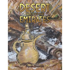 (영문도서) Desert Tales of the Emirates Paperback, Austin Macauley, English, 9789948786009