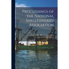 (영문도서) Proceedings of the National Shellfisheries Association; 53 Paperback, Hassell Street Press, English, 9781013474729