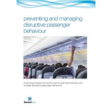 (영문도서) Preventing & Managing Disruptive Passenger Behaviour Paperback, Securicare International Li..., English, 9780956015938