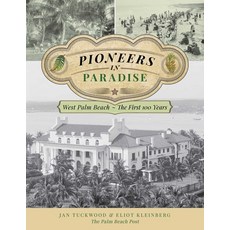 (英文圖書)Pioneers in Paradise: West Palm Beach - the First 100 Years 平裝版, Lyons Press, 英文
