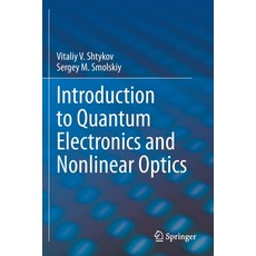 Introduction to Quantum Electronics and Nonlinear Optics Paperback, Springer, English, 9783030376161