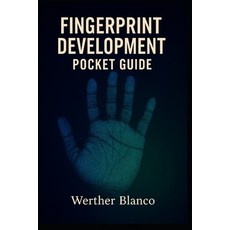 (영문도서)Fingerprint Development: Pocket Guide Paperback, Independently Published, English, 9798287267322