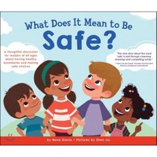 What Does It Mean to Be Safe?: A Thoughtful Discussion for Readers of All Ages about Dr..., Little Pickle Pr