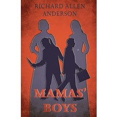 (영문도서) Mamas' Boys Paperback, Dancing Crows Press, English, 9781951543327