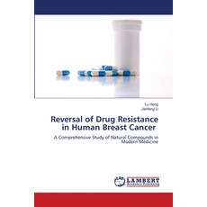 (영문도서)Reversal of Drug Resistance in Human Breast Cancer Paperback, LAP Lambert Academic Publis..., English, 9786209114069