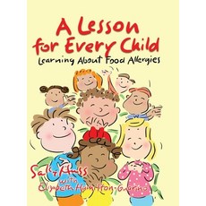 A Lesson for Every Child Hardcover, Sally\Huss@inc.