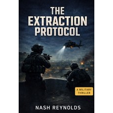 (영문도서)The Extraction Protocol Paperback, Independently Published, English, 9798245295787