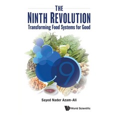 (영문도서) The Ninth Revolution: Transforming Food Systems for Good Paperback, World Scientific Publishing..., English, 9789811250101