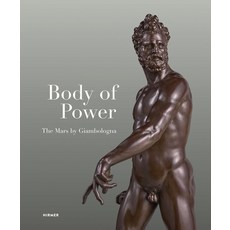 (영문도서)Body of Power: The Mars by Giambologna Hardcover, Hirmer Verlag GmbH, English, 9783777446462