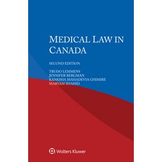 Medical Law in Canada Paperback, Kluwer Law International, English, 9789403530154