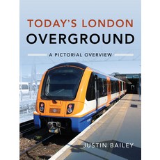 Today's London Overground: A Pictorial Overview Hardcover, Pen and Sword Transport, English, 9781526772626