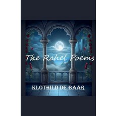(영문도서)The Rahel Poems Paperback, Kati Lyon-Villiger, English, 9798232939144
