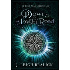 (영문도서) Down a Lost Road Hardcover, Sistermuses, English, 9781941108338