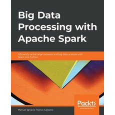 Big Data Processing with Apache Spark Paperback, Packt Publishing, English, 9781789808810