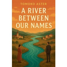(英文圖書)A River Between Our Names 平裝版, Jeniin Publishers, 英文