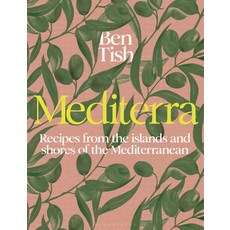 (영문도서) Mediterra: Recipes from the Islands and Shores of the Mediterranean Hardcover, Bloomsbury Publishing, English, 9781526661135