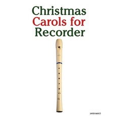 (英文圖書)Christmas Carols for Recorder 平裝版, Marco Musica, 英文
