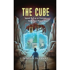 (영문도서)The Cube: Speak N.O.w or Forever Hold Your Peace Paperback, East Wenatchee Publishing LLC, English, 9781965126387