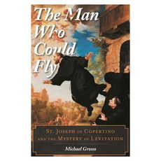 (英文圖書)Man Who Could Fly: St. Joseph of Copertino and the Mystery of Levitation 精裝版, Rowman & Littlefield Publis..., 英文
