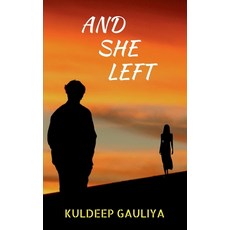 (영문도서) And She Left Paperback, Notion Press, English, 9798896990000
