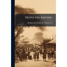 (영문도서)Notes On Assying Paperback, Nabu Press, English, 9781146119887