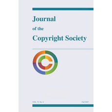 (영문도서)Journal of Copyright Society: 72(4) Paperback, Copyright Society, English, 9781967505067