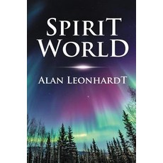 (영문도서) Spirit World Paperback, Lionheart Publications, English, 9780578487748