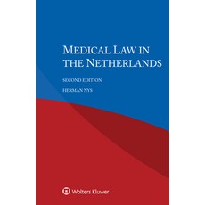 (영문도서) Medical Law in the Netherlands Paperback, Kluwer Law International, English, 9789403533339