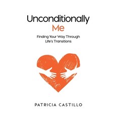 (영문도서) Unconditionally Me Paperback, Patricia Castillo, English, 9798224156832