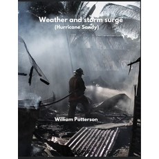 (영문도서) Weather and storm surge: (Hurricane Sandy) Paperback, Independently Published, English, 9798355790424