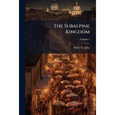 (英文圖書)The Subalpine Kingdom 平裝版, Hutson Street Press, 英文