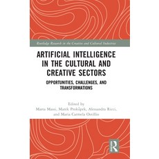 (英文圖書)Artificial Intelligence in the Cultural and Creative Sectors: Opportunities Cha... 精裝版, Routledge, 英文