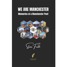 (英文圖書)We are Manchester: Memories of a Manchester poet 平裝版, Stevie Faith Publishing, 英文