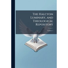 (英文圖書)The Halcyon Luminary and Theological Repository Volume 1 平裝版, Nabu Press, 英文
