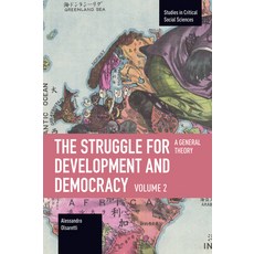 (영문도서) The Struggle for Development and Democracy Volume 2: A General Theory Paperback, Haymarket Books, English, 9798888902417